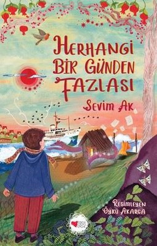 Herhangi Bir Günden Fazlası | Can Çocuk Yayınları (İnce Kapak)