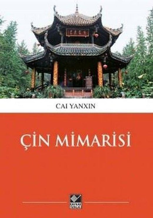Çin Mimarisi | Kaynak Yayınları (İnce Kapak)