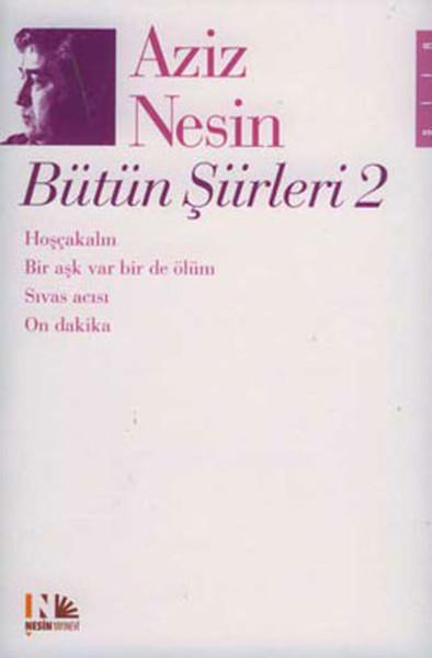 Aziz Nesin Bütün Şiirleri 2 | Nesin Yayınevi - Yayınevi Genel Dizisi (e-Kitap)  - Resim 1