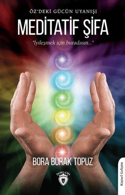 Meditatif Şifa | Dorlion Yayınları (Ciltsiz)
