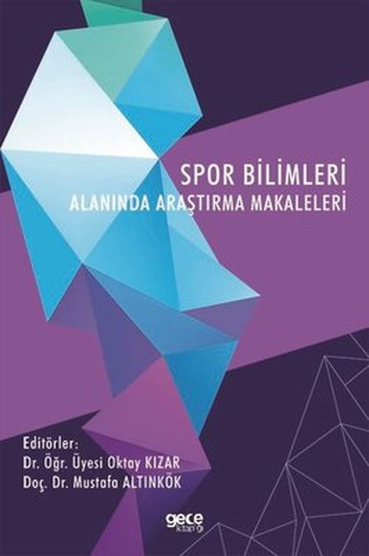 Spor Bilimleri Alanında Araştırma Makaleleri | Gece Kitaplığı