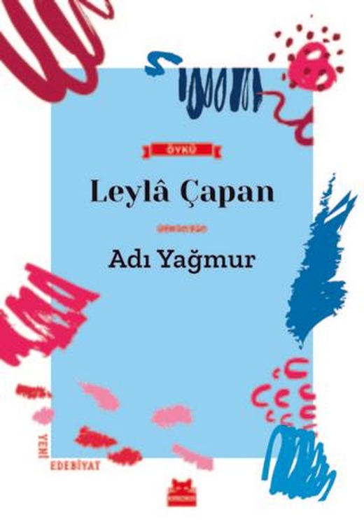 Adı Yağmur | Kırmızı Kedi Yayınevi (Ciltsiz)