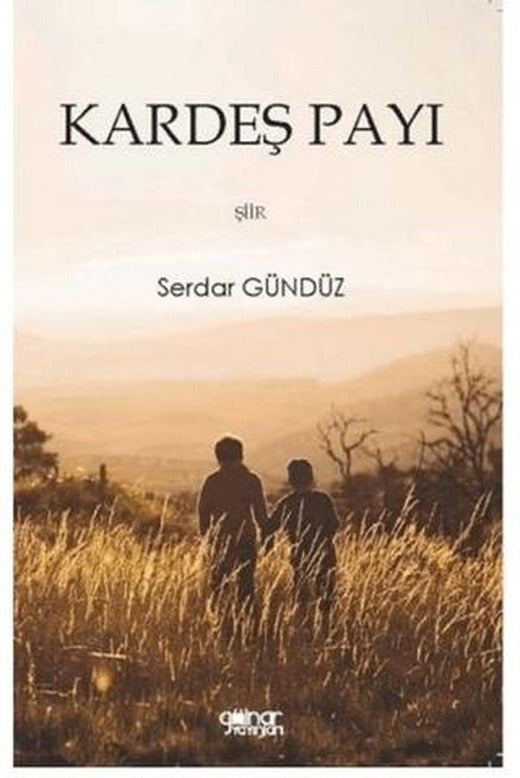 Kardeş Payı | Gülnar Yayınları (Ciltsiz)