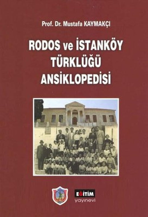 Rodos ve İstanköy Türklüğü Ansiklopedisi | Eğitim Yayınevi