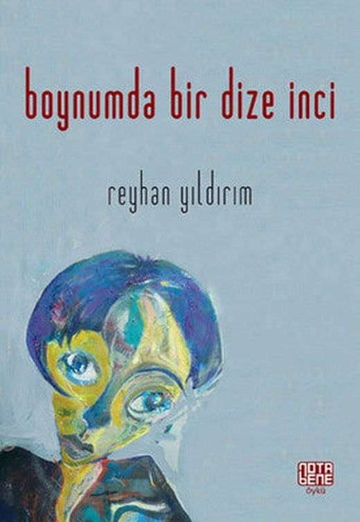 Boynumda Bir Dize İnci | Nota Bene Yayınları