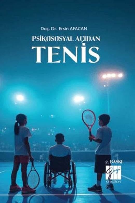 Psikososyal Açıdan Tenis | Gazi Kitabevi (Ciltsiz)
