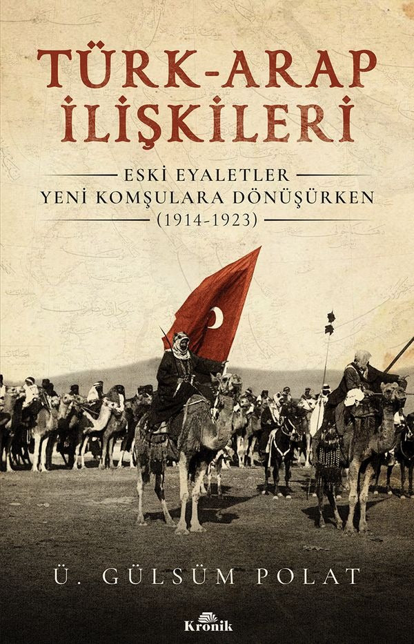 Türk-Arap İlişkileri | Kronik Kitap