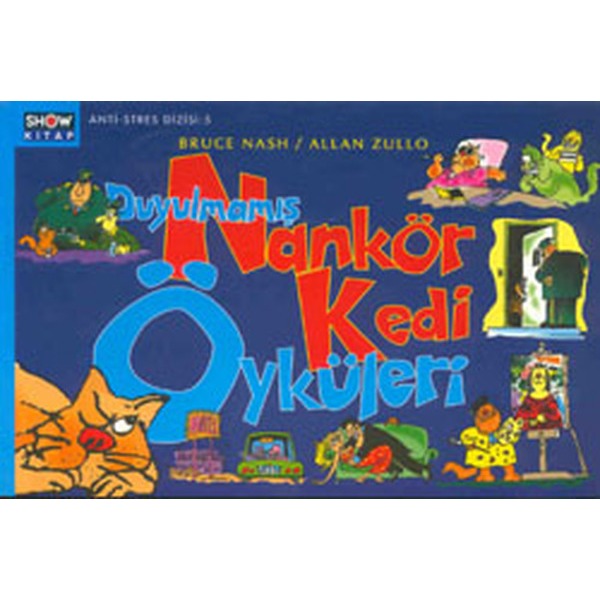 Duyulmamış Nankör Kedi Öyküleri