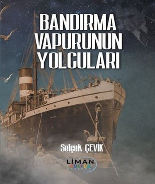 Bandırma Vapurunun Yolcuları | Liman Kültür Yayınevi (İnce Kapak)