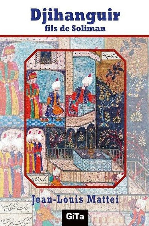 Djihanguir fils de Soliman | Gita Yayınevi (İnce Kapak)