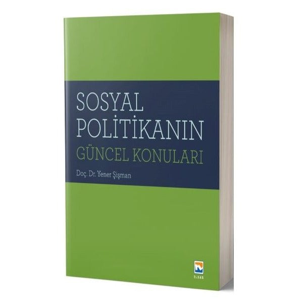Sosyal Politikanın Güncel Konuları | Nisan Kitabevi Yayınları (İnce Kapak)
