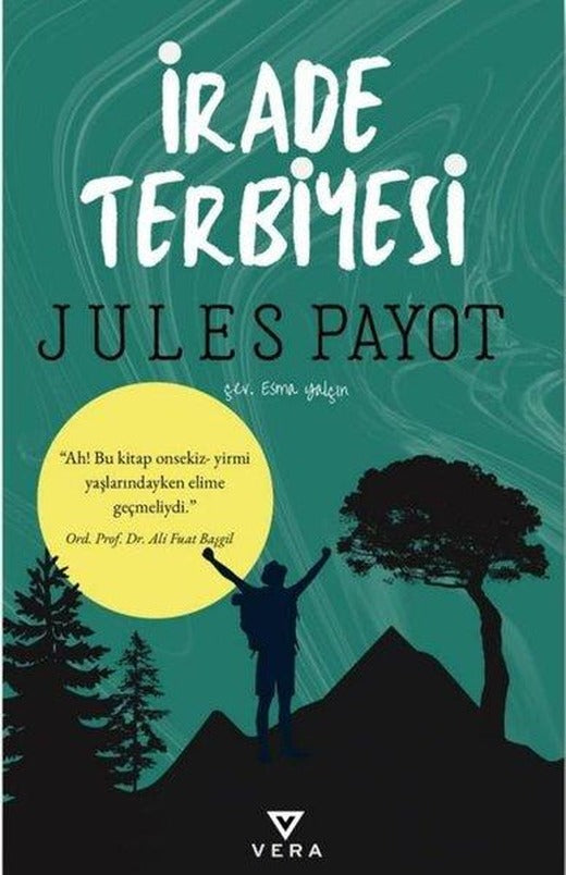 İrade Terbiyesi | Vera Kitap Yayınları (İnce Kapak)