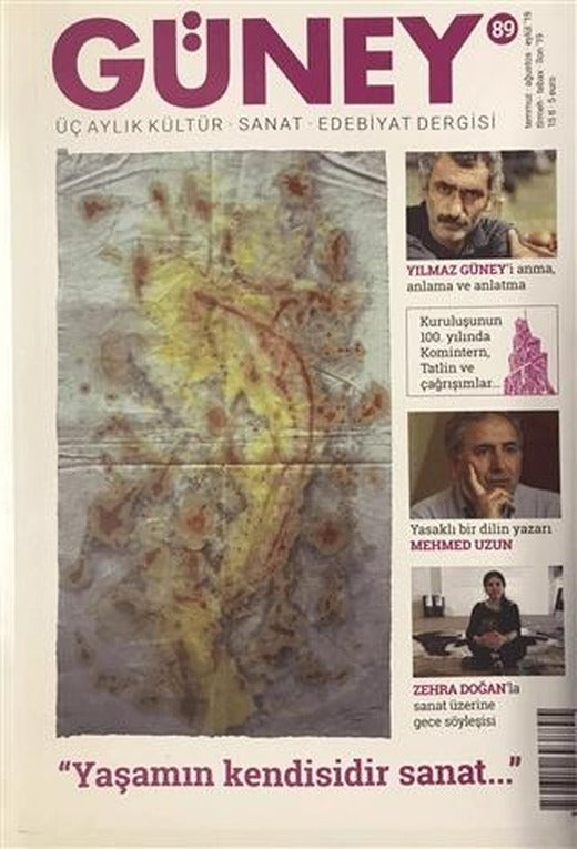 Güney Üç Aylık Kültür Sanat Edebiyat Dergisi Sayı: 89 Temmuz - Ağustos - Eylül 2019 | Güney Dergisi (Ciltsiz)