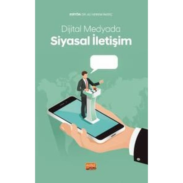 Dijital Medyada Siyasal İletişim