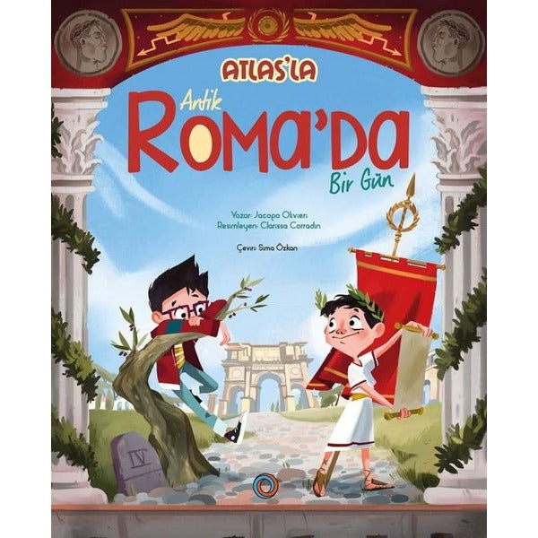 Atlas'la Antik Roma'da Bir Gün | Orenda