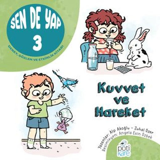 Sen de Yap 3 - Deney, Gözlem ve Etkinlik Kitabı