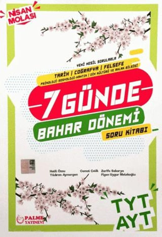 Palme YKS TYT AYT Tarih Coğrafya Felsefe 7 Günde Bahar Dönemi Soru Kitabı | Palme Yayınları (Ciltsiz)