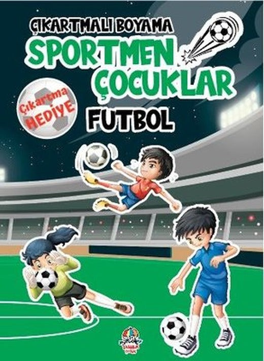 Sportmen Çocuklar - Futbol - Çıkartmalı Boyama | Yağmur Çocuk