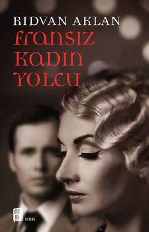 Fransız Kadın Yolcu | Mona Yayınları