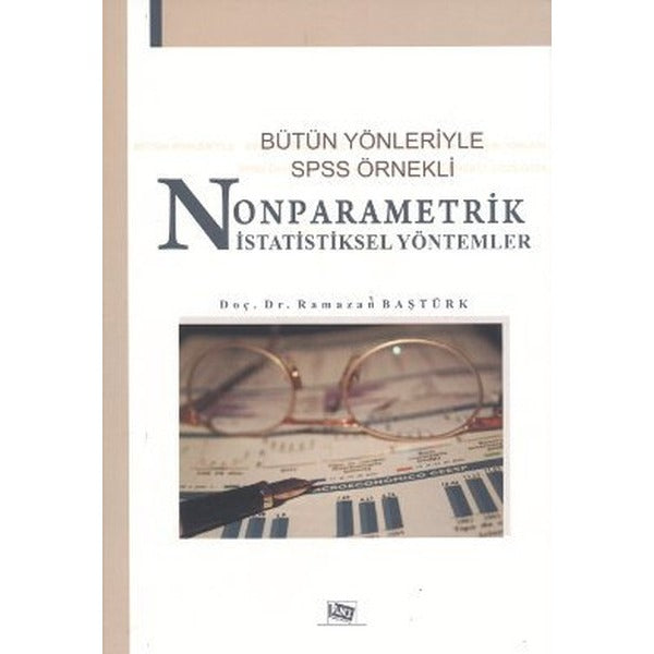 Bütün Yönleriyle SPSS Örnekli Nonparametrik İstatistiksel Yöntemler