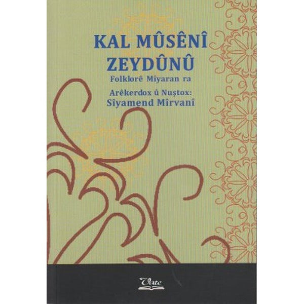 Kal Museni Zeydunu | Vate Yayınevi