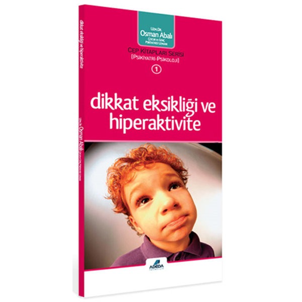 Dikkat Eksikliği ve Hiperaktivite