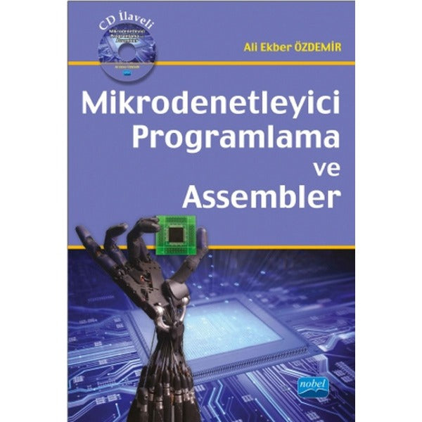 Mikrodenetleyici Programlama ve Assembler | Nobel Akademik Yayıncılık (İnce Kapak)