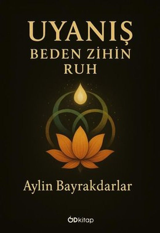 Uyanış Zihin Beden Ruh | OD Kitap (İnce Kapak)