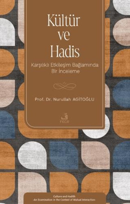 Kültür ve Hadis | Fecr Yayınları (Ciltsiz)