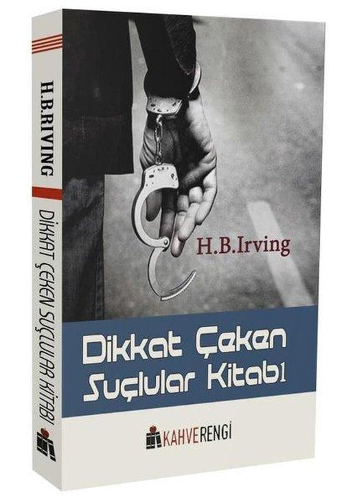 Dikkat Çeken Suçlular Kitabı | Kahverengi Kitap (İnce Kapak)