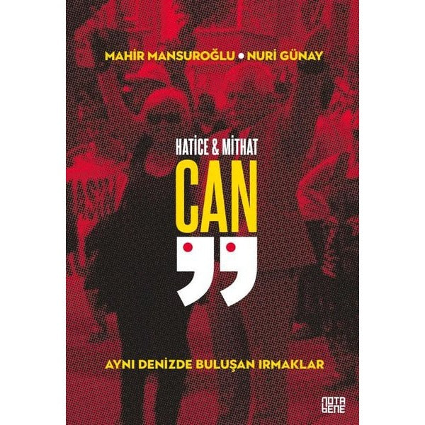 Hatice & Mithat Can - Aynı Denizde Buluşan Irmaklar | Nota Bene Yayınları (İnce Kapak)