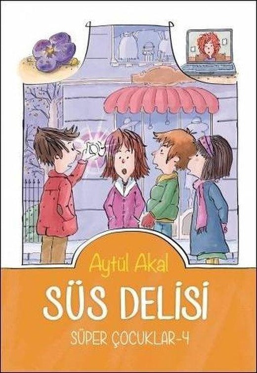 Süs Delisi - Süper Çocuklar 4 | Tudem Yayınları (İnce Kapak)