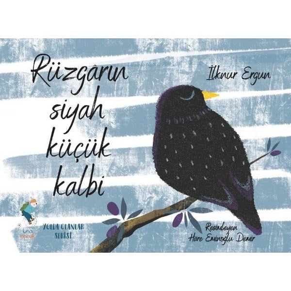 Rüzgarın Siyah Küçük Kalbi | Luna Yayınları (İnce Kapak)