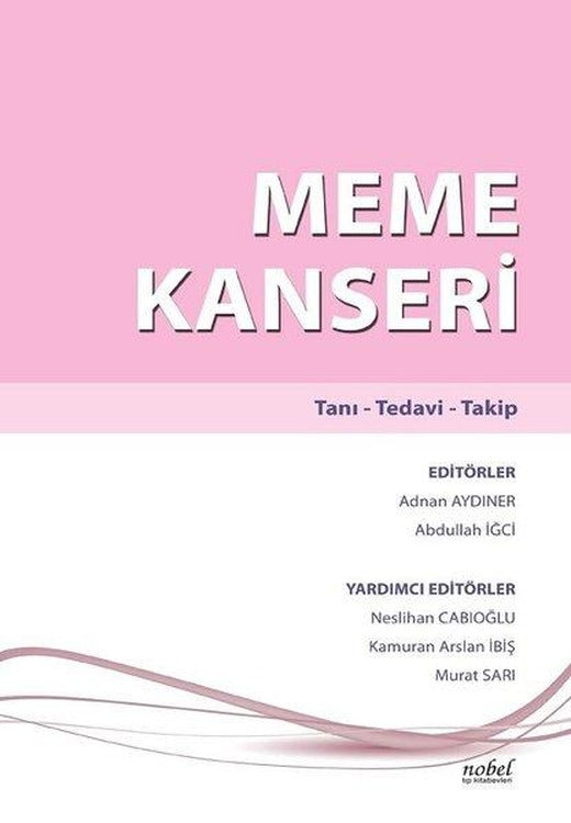Meme Kanseri: Tanı-Tedavi-Takip | Nobel Tıp Kitabevleri (İnce Kapak)