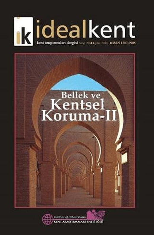 İdeal Kent - Kent Araştırmaları Dergisi Sayı: 20 | İdealKent Yayınları (Ciltsiz)