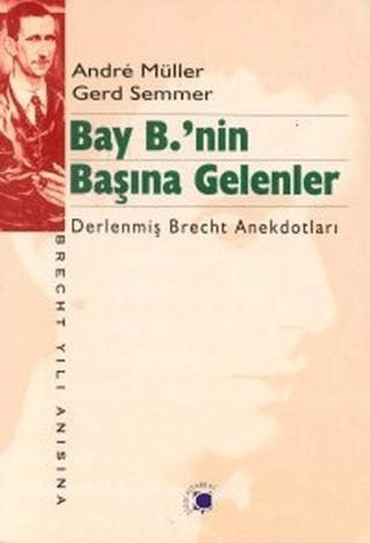 Bay B.’nin Başına Gelenler | Çizgi Kitabevi Yayınları (Ciltsiz)