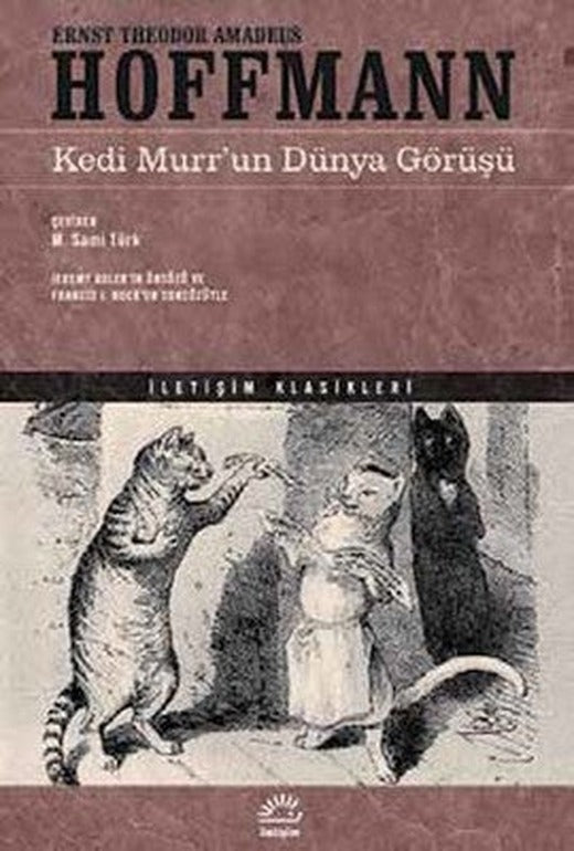 Kedi Murr'un Dünya Görüşü | İletişim Yayınları
