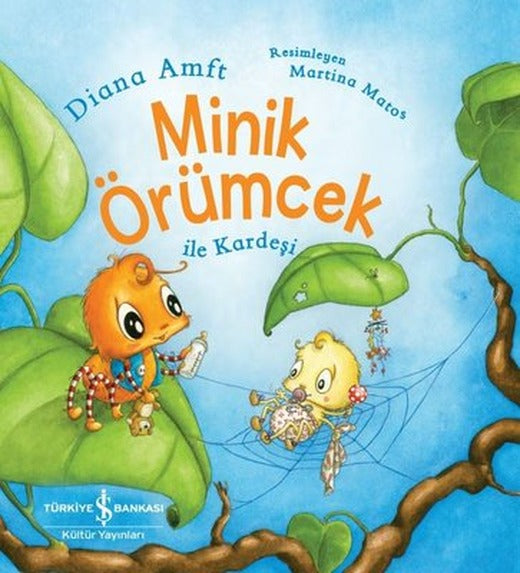 Minik Örümcek İle Kardeşi | İş Bankası Kültür Yayınları