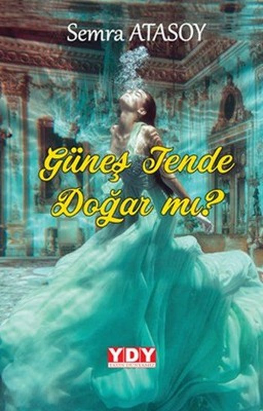 Güneş Tende Doğar Mı? | YDY Yayın Dünyamız