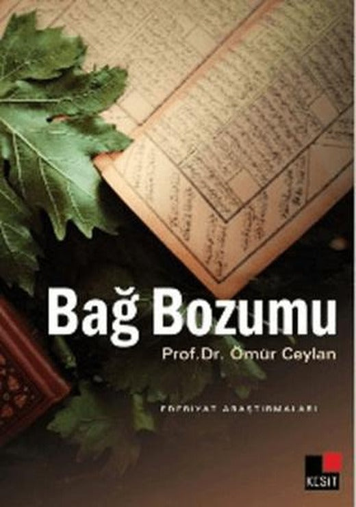 Bağ Bozumu | Kesit Yayınları (Ciltsiz)