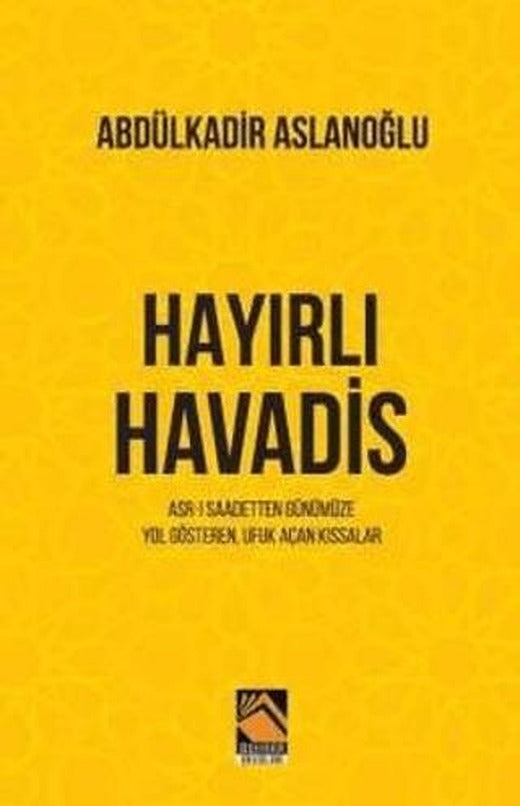 Hayırlı Havadis | Buhara Yayınları (Ciltsiz)