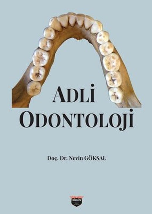 Adli Odontoloji | Bilgin Kültür Sanat