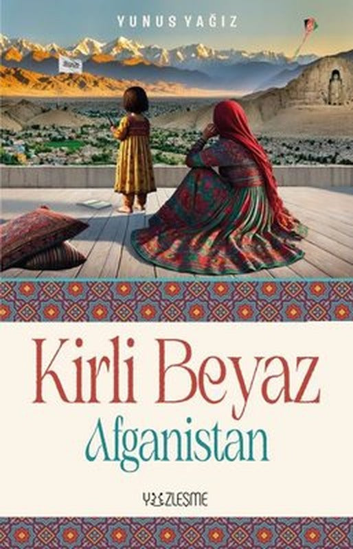 Kirli Beyaz - Afganistan | Yüzleşme (İnce Kapak)