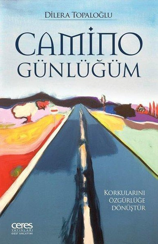 Camino Günlüğüm | Ceres Yayınları (e-Kitap)