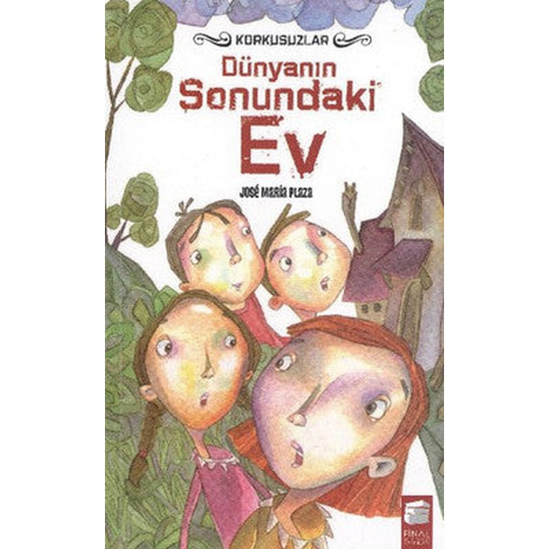 Dünyanın Sonundaki Ev | Final Kültür Sanat Yayınları