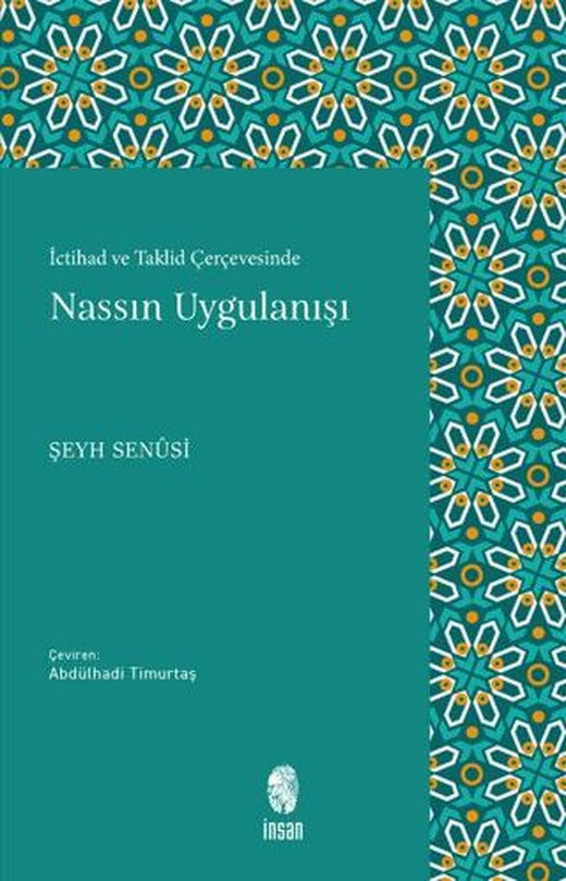 İctihad ve Taklid Çerçevesinde Nassın Uygulanışı