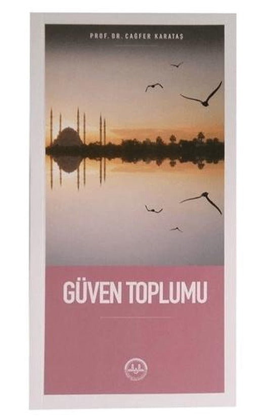 Güven Toplumu | Diyanet İşleri Başkanlığı (Ciltsiz)