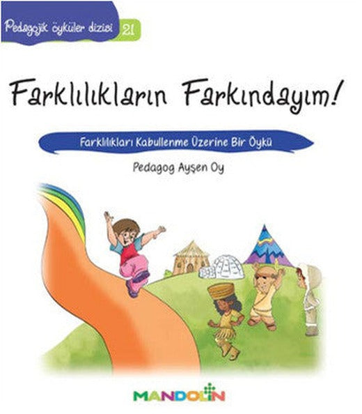 Farklılıkların Farkındayım!-Pedagojik Öyküler Dizisi 21 | Mandolin