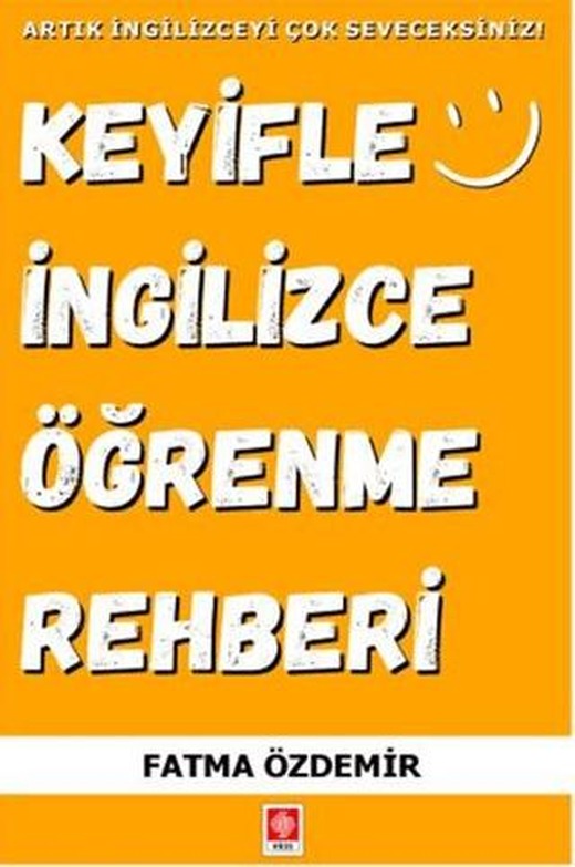 Keyifle İngilizce Öğrenme Rehberi
