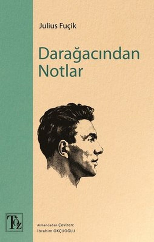 Darağacından Notlar | Töz Yayınları